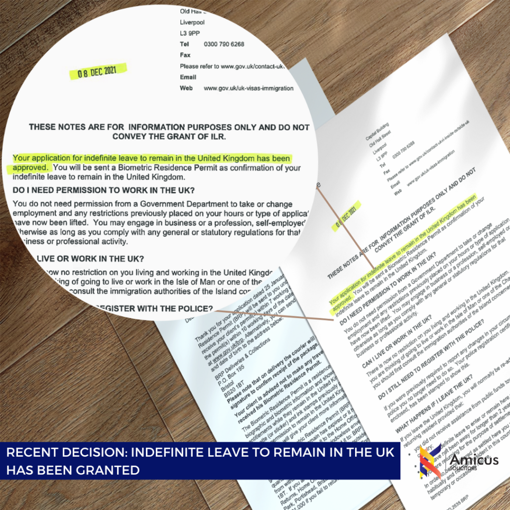 INDEFINITE LEAVE TO REMAIN IN THE UK HAS BEEN GRANTED